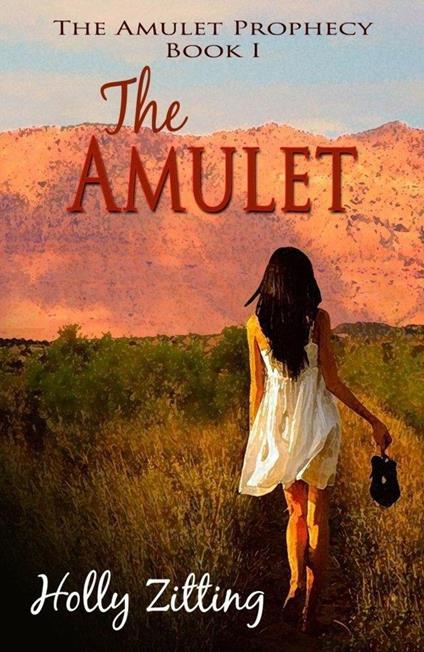 The Amulet - Holly Zitting - ebook
