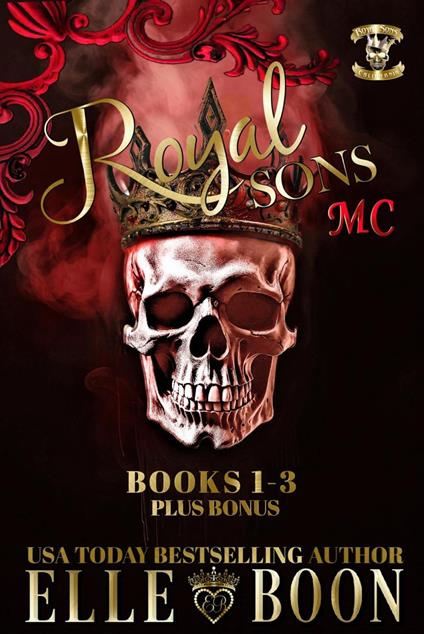 Royal Sons MC Books 1-3 Plus Bonus