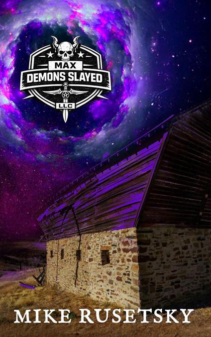 Max Demons Slayed, LLC