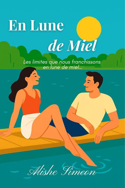 En Lune de Miel