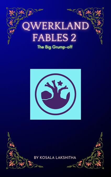 Qwerkland Fables 2 - The Big Grump-off - Kosala Lakshitha - ebook