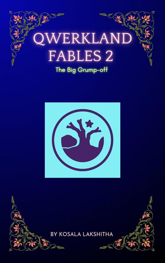 Qwerkland Fables 2 - The Big Grump-off - Kosala Lakshitha - ebook