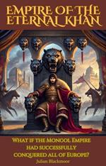 Empire of the Eternal Khan