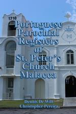 Portuguese Parochial Registers of St. Peter’s Church Malacca