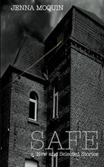 Safe: New and Selected Stories