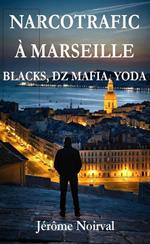 Narcotrafic à Marseille
