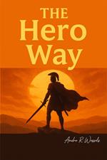 The Hero Way