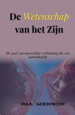 De Wetenschap van het Zijn - Ria Menson - cover