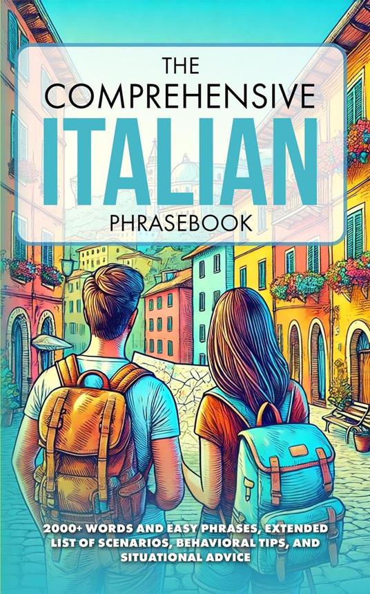 The Comprehensive Italian Phrasebook