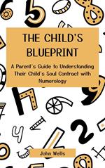 The Child's Blueprint