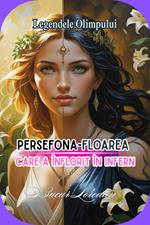 Persefona Floarea Care A Înflorit În Infern