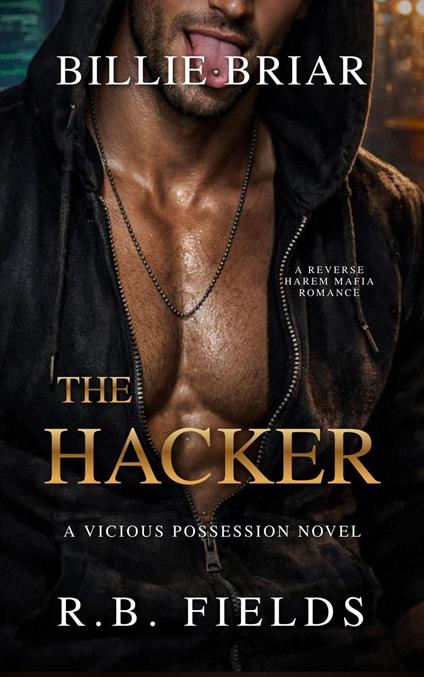 The Hacker: A Reverse Harem Mafia Romance