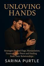 Unloving Hands