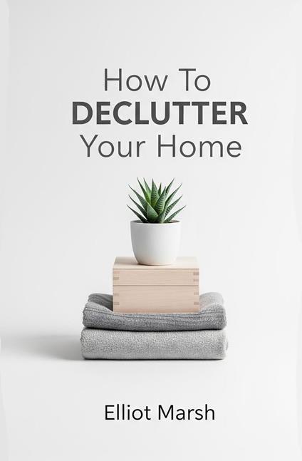 How To Declutter Your Home