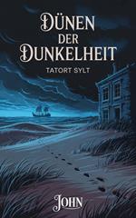 DÜNEN DER DUNKELHEIT – Tatort Sylt