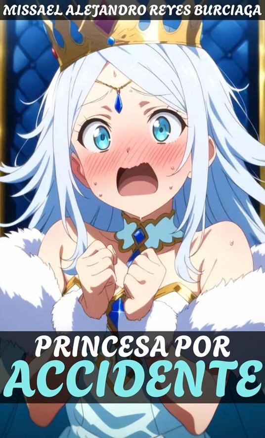 Princesa por Accidente