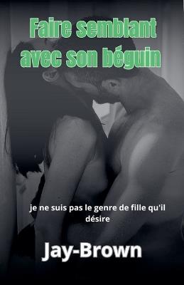 Faire semblant avec son béguin - Jaybrown - cover