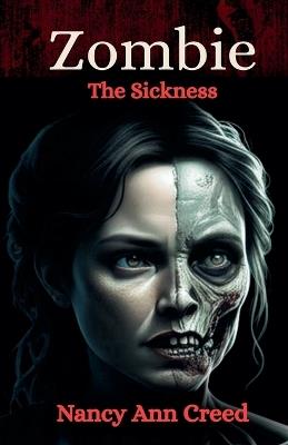 Zombie The Sickness - Nancy Ann Creed - cover