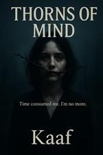 Thorns of Mind