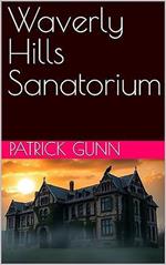 Waverly Hills Sanatorium