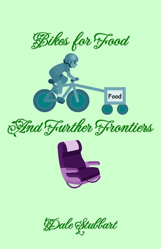 Bikes for Food and Further Frontiers