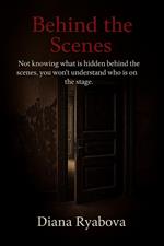 Behind the Scenes