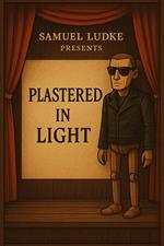 Plastered in Light
