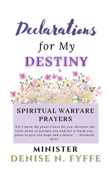 Declarations for My Destiny