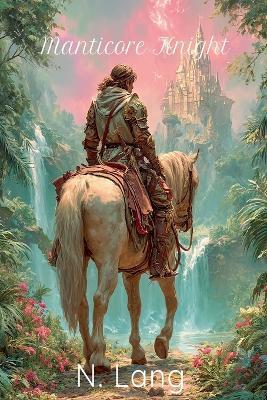 Manticore Knight - N Lang - cover