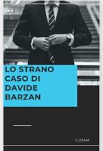 Lo strano caso di Davide Barzan