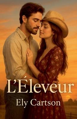 L'éleveur - Ely Cartson - cover