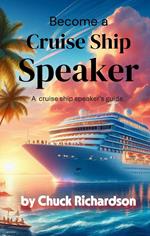 Become a Cruise Ship Speaker
