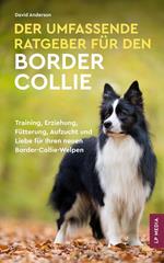 Der Umfassende Ratgeber Für Den Border Collie