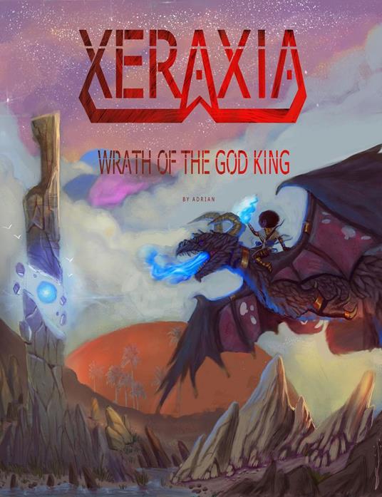 Xeraxia: Wrath of the God King
