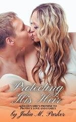 Protecting His Heir: A Billionaire’s Promise to Protect Love and Family
