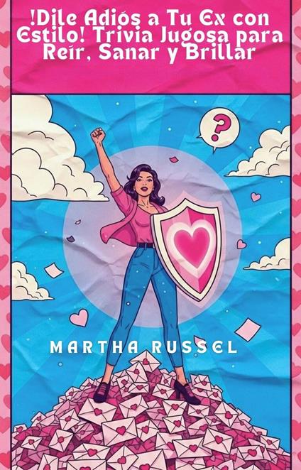 ¡Dile Adiós a Tu Ex con Estilo! Trivia Jugosa para Reír, Sanar y Brillar