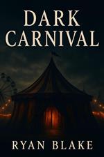 Dark Carnival