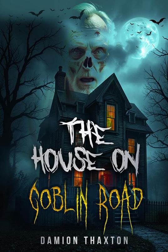 The House on Goblin Road