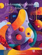 Understanding Metabolic Syndrome
