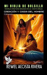 Genesis: Creacion y Caida del Hombre