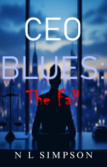 CEO BLUES: The Fall