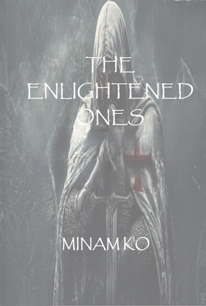 The Enlightened Ones