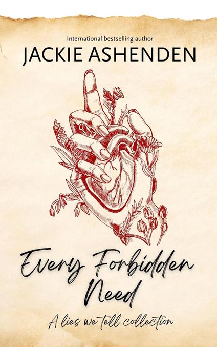 Every Forbidden Need: A Lies We Tell Collection