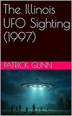 The Illinois UFO Sighting (1997)
