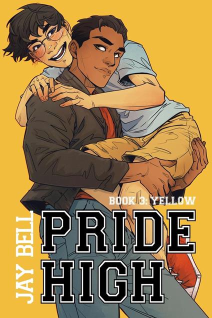 Pride High : Book 3 - Yellow