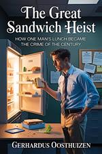 The Great Sandwich Heist