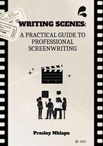 Writing Scenes