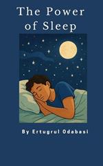 The Power of Sleep