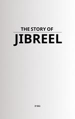 The Story of Jibreel
