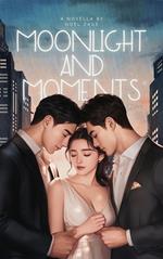 Moonlight and Moments